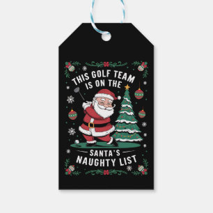 Golf Team Is On Santa's Naughty List Xmas Santa Pl Gift Tags