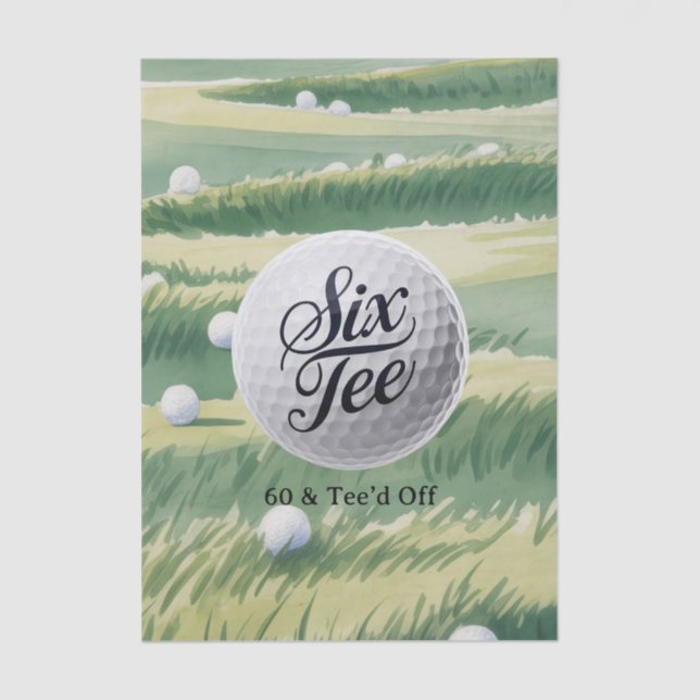 Golf Theme 60 & Tee’d Off Birthday Party  Tissue Paper (Front)