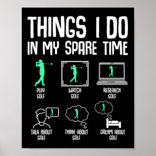Golf Things I Do In My Spare Time Golfer Kids Boys Poster