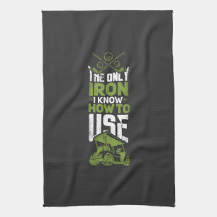 Golf - This Is The Only Iron Kitchen Towel