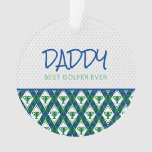 Golf Trophy DADDY BEST GOLFER EVER blue green Fun Ornament