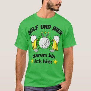 Golf und Bier Golfspieler Spa Golfer Lustiges T-Shirt