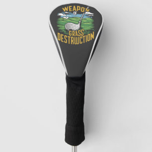 Golf Weapon of Grass Destruction Art Head Cover