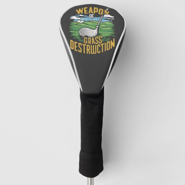 Golf Weapon of Grass Destruction Art Head Cover (Front)