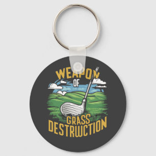 Golf Weapon of Grass Destruction Art Keychain