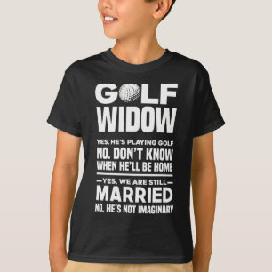 Golf Widow Funny Golfing Golfer Wife T-Shirt