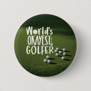 Golf world okays golfer funny saying 2 inch round button