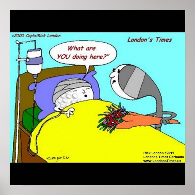 Golfball Hospital Funny Poster Prints (Front)