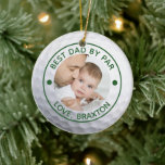 Golfer BEST DAD BY PAR Photo Golf Ball Ceramic Ornament<br><div class="desc">Create a unique, personalized photo ornament for the golfer father with the editable funny golf title BEST DAD BY PAR and your custom text in your choice of colours (shown in green) on a golf ball image. The sample is shown on a 2-sided ceramic ornament--other ornament styles are available on...</div>