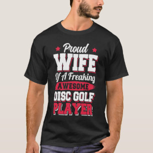 Golfer Coach Frisbee Disc Golf Player Wife T-Shirt