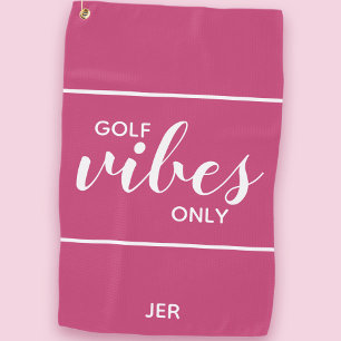 Golfer Quote Golf Vibes Only Custom    Hot Pink Towel