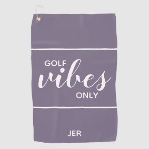 Golfer Quote Golf Vibes Only Custom   Purple Golf Towel
