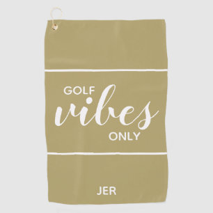 Golfer Quote Golf Vibes Only Personalized Gold Golf Towel