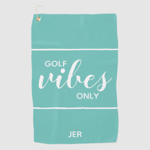 Golfer Quote Golf Vibes Only Personalized   Teal Golf Towel
