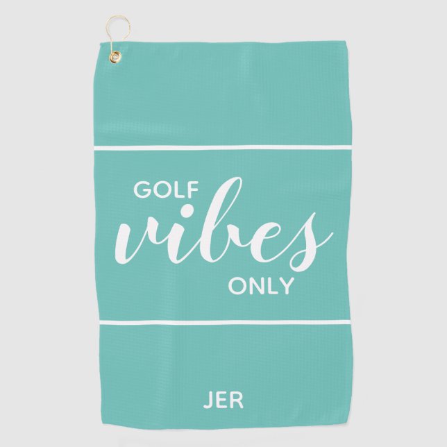 Golfer Quote Golf Vibes Only Personalized | Teal Golf Towel (Front)