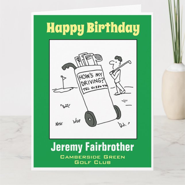 Golfer with Sign Saying How's My Driving? Funny Card (Front)