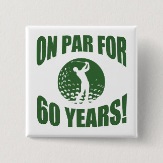 Golfer's 60th Birthday 2 Inch Square Button