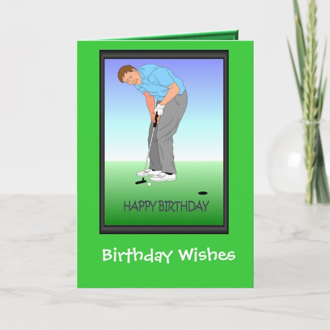 Golfing Birthday cards, I should get this in! Card (Front)