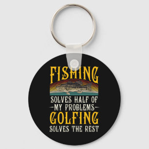 Golfing Solves The Rest Of My Problems Fishing Hob Keychain