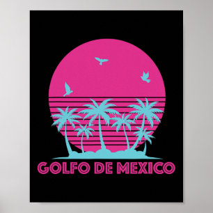 Golfo De Mexico Viva Mexico Gulf Of Mexico Souveni Poster