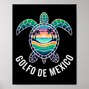 Golfo De Mexico Viva Mexico Gulf Of Mexico Souveni Poster