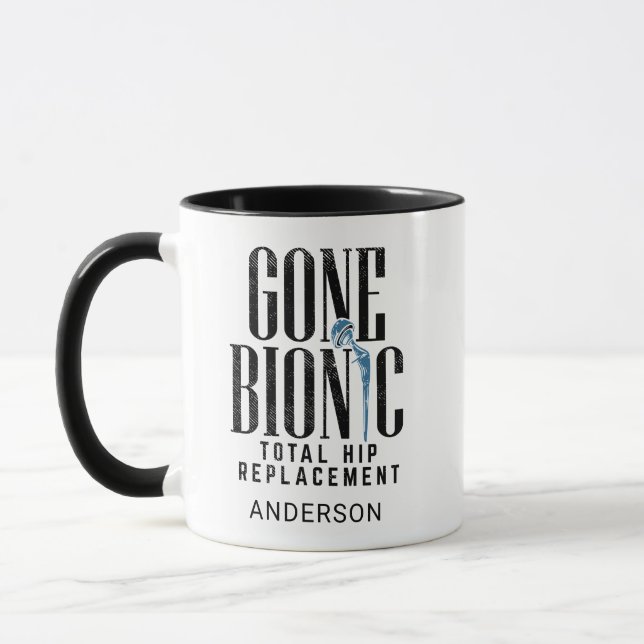 Gone Bionic Hip Replacement Celebration Mug (Left)
