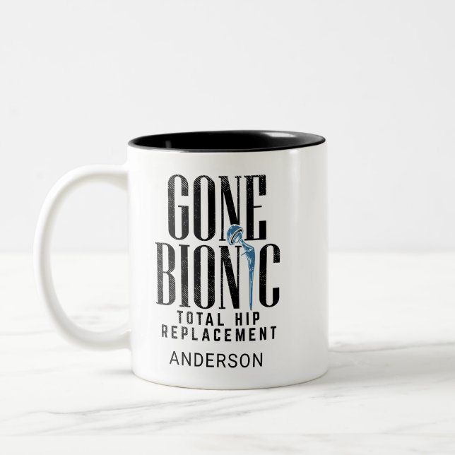 Gone Bionic Hip Replacement Celebration Two-Tone Coffee Mug (Left)
