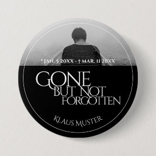 Gone but Not Forgotten - Dark 3 Inch Round Button