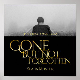 Gone but Not Forgotten - Dark Gold Poster