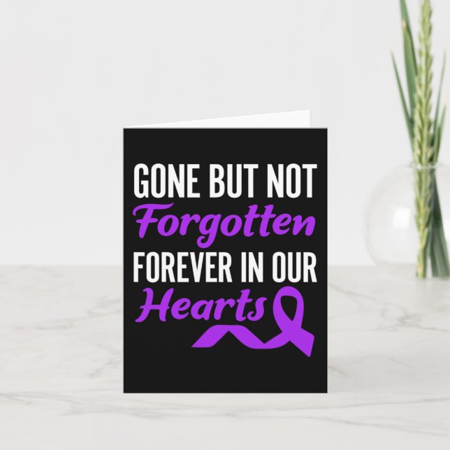 Gone But Not Forgotten Forever In Our Hearts End A Card (Front)