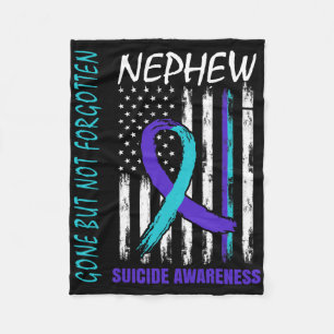 Gone But Not Forgotten Nephew Suicide Awareness Fl Fleece Blanket