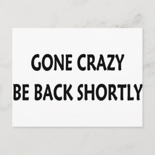 Gone Crazy Postcard
