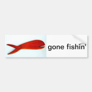 gone fishin' bumper sticker