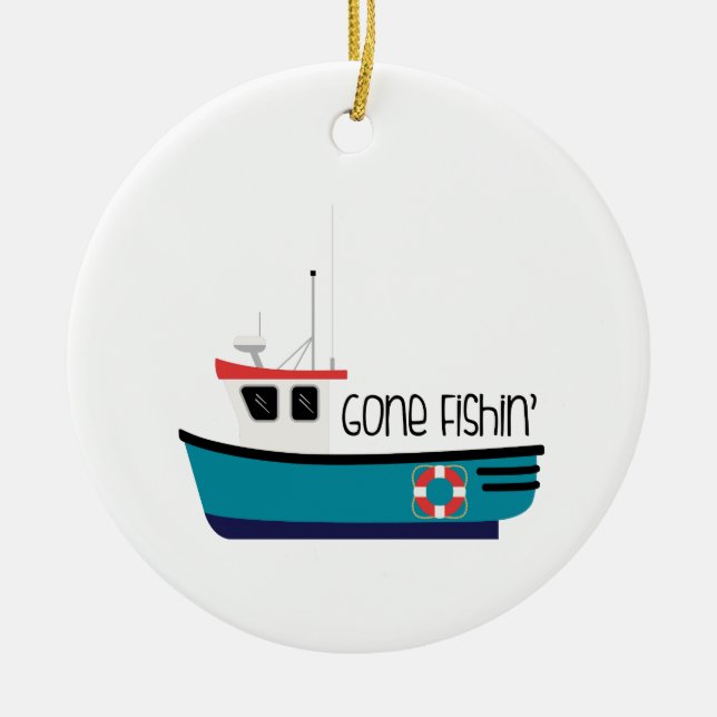 Gone Fishin' Ceramic Ornament (Front)