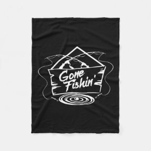 Gone Fishin' Shirt Fishing Lovers Or Fisherman Gif Fleece Blanket