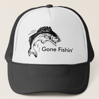 Gone Fishin' Trucker Hat