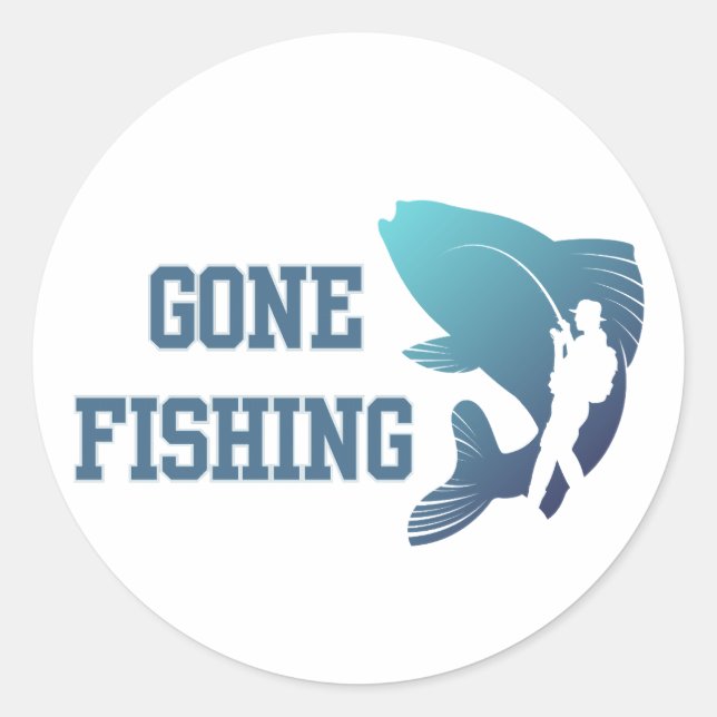 Gone Fishing Classic Round Sticker (Front)