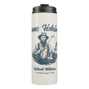 Gone Fishing Retired Fisherman Vintage Gift Thermal Tumbler