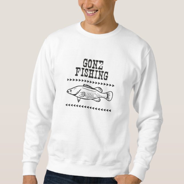 Gone Fishing Sweatshirt (Front)