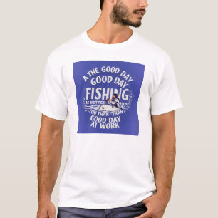 Gone Fishing T-Shirt