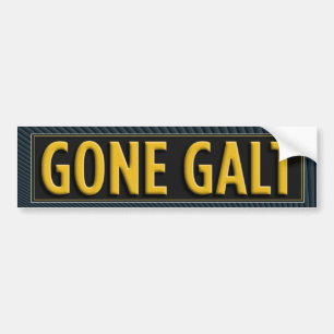 Gone Galt Bumper Sticker