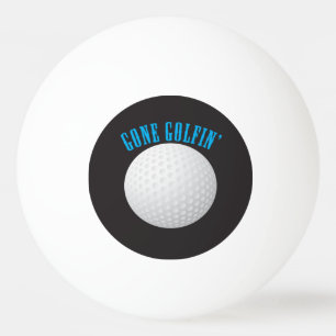 Gone Golfing Ping Pong Ball