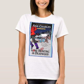 Gone Haunting in Deadwood Women's Tshirt