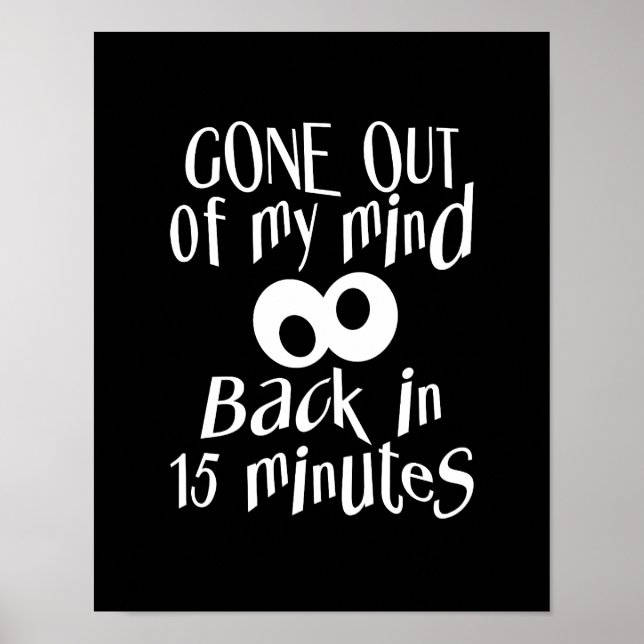 “Gone Out Of My Mind” poster (Front)