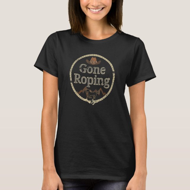 Gone Roping Rodeo Team Roping T-Shirt (Front)