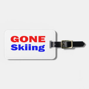 Gone Skiing. Luggage Tag