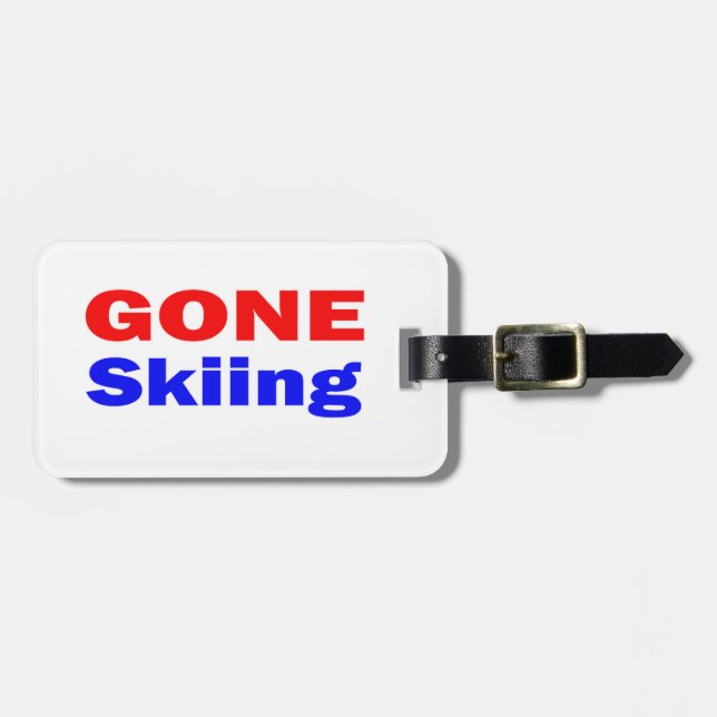 Gone Skiing. Luggage Tag (Front Horizontal)
