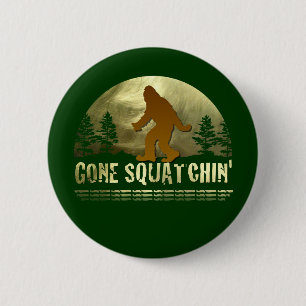 Gone Squatchin' 2 Inch Round Button