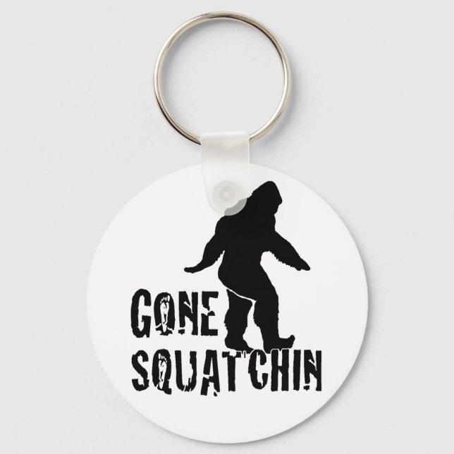 Gone Squatchin 2 Keychain (Front)