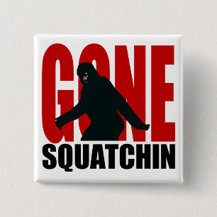 Gone Squatchin - Black and Red 2 Inch Square Button